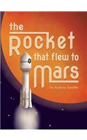 The Rocket that Flew to Mars