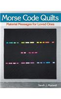 Morse Code Quilts