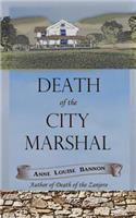 Death of the City Marshal