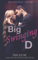 Big Swinging D