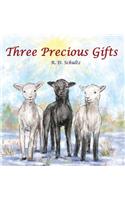 Three Precious Gifts