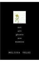 Not All Ghosts Are Enemies