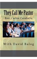 They Call Me Pastor
