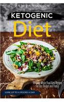 Ketogenic Diet: 50 Easy, Whole Food Keto Recipes for Any Budget and Family