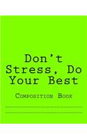 Don't Stress, Do Your Best