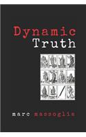 Dynamic Truth