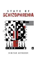 State of Schizophrenia