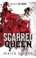 Scarred Queen: (1 Queens)