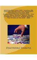 Midterm Elections 2018, Scandals, Billionaires, Republicans and Democrats - Presidential Election 2020 - Clairvoyant/Psychic predictions