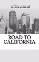 Road to California: An Apocalypse Romance Novel