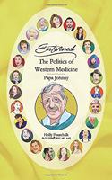 Politics of Western Medicine