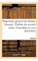 Répertoire Général Du Théâtre Français. Théâtre Du Second Ordre. Comédies En Vers.
