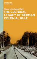 Cultural Legacy of German Colonial Rule