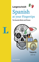 Langenscheidt Spanish at Your Fingertips