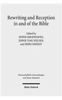 Rewriting and Reception in and of the Bible