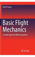 Basic Flight Mechanics