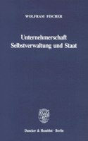 Unternehmerschaft, Selbstverwaltung Und Staat