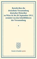 Bericht Uber Die Dreizehnte Versammlung Deutscher Historiker