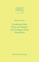 Zweitausend Jahre Krieg Und Drangsal Und Tschinggis Khans Vermachtnis