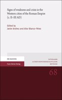 Signs of Weakness and Crisis in the Western Cities of the Roman Empire (C. II-III Ad)