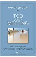 Tod durch Meeting