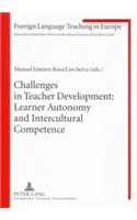 Challenges in Teacher Development: Learner Autonomy and Intercultural Competence