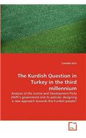 The Kurdish Question in Turkey in the third millennium