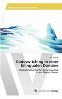 Codeswitching in einer bilingualen Domäne