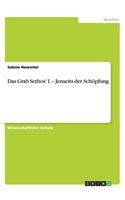 Das Grab Sethos' I. - Jenseits der Schöpfung