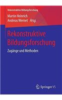 Rekonstruktive Bildungsforschung