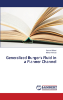 Generalized Burger's Fluid in a Planner Channel