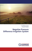 Negative Pressure Difference Irrigation System