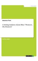 A Setting Analysis of Jean Rhys' 