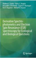 Derivative Spectrophotometry and Electron Spin Resonance (Esr) Spectroscopy for Ecological and Biological Questions