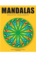 Mandalas - Kreative Ornamente