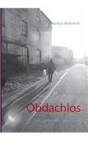 Obdachlos: Das Leben des Arno Kilian(German)