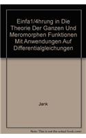 Einfuhrung in Die Theorie Der Ganzen Und Meromorphen Funktionen Mit Anwendungen Auf Differentialgleichungen