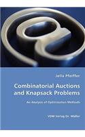 Combinatorial Auctions and Knapsack Problems - An Analysis of Optimization Methods