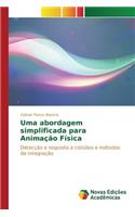 Uma abordagem simplificada para Animação Física