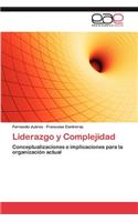 Liderazgo y Complejidad