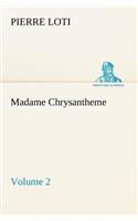 Madame Chrysantheme - Volume 2