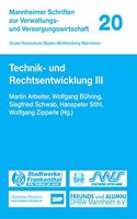 Technik- Und Rechtsentwicklung III