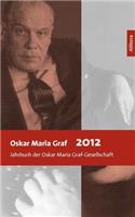 Oskar Maria Graf 2012: (German)