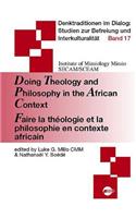 Doing Theology and Philosophy in the African Context