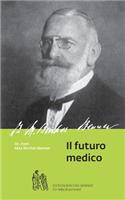 Il Futuro Medico: Dr. Med. Max Bircher-Benner