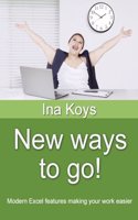 New ways to go!