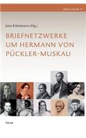 Briefnetzwerke um Hermann von Pückler-Muskau
