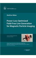 Power-Loss Optimized Field-Free Line Generation for Magnetic Particle Imaging