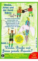 Bouba, Jonas und der Hund Babou - Band 3