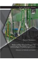 Make-or-Buy-Entscheidungen bei mehrstufigen Produktionsprozessen